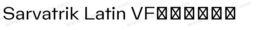 Sarvatrik Latin VF字体转换